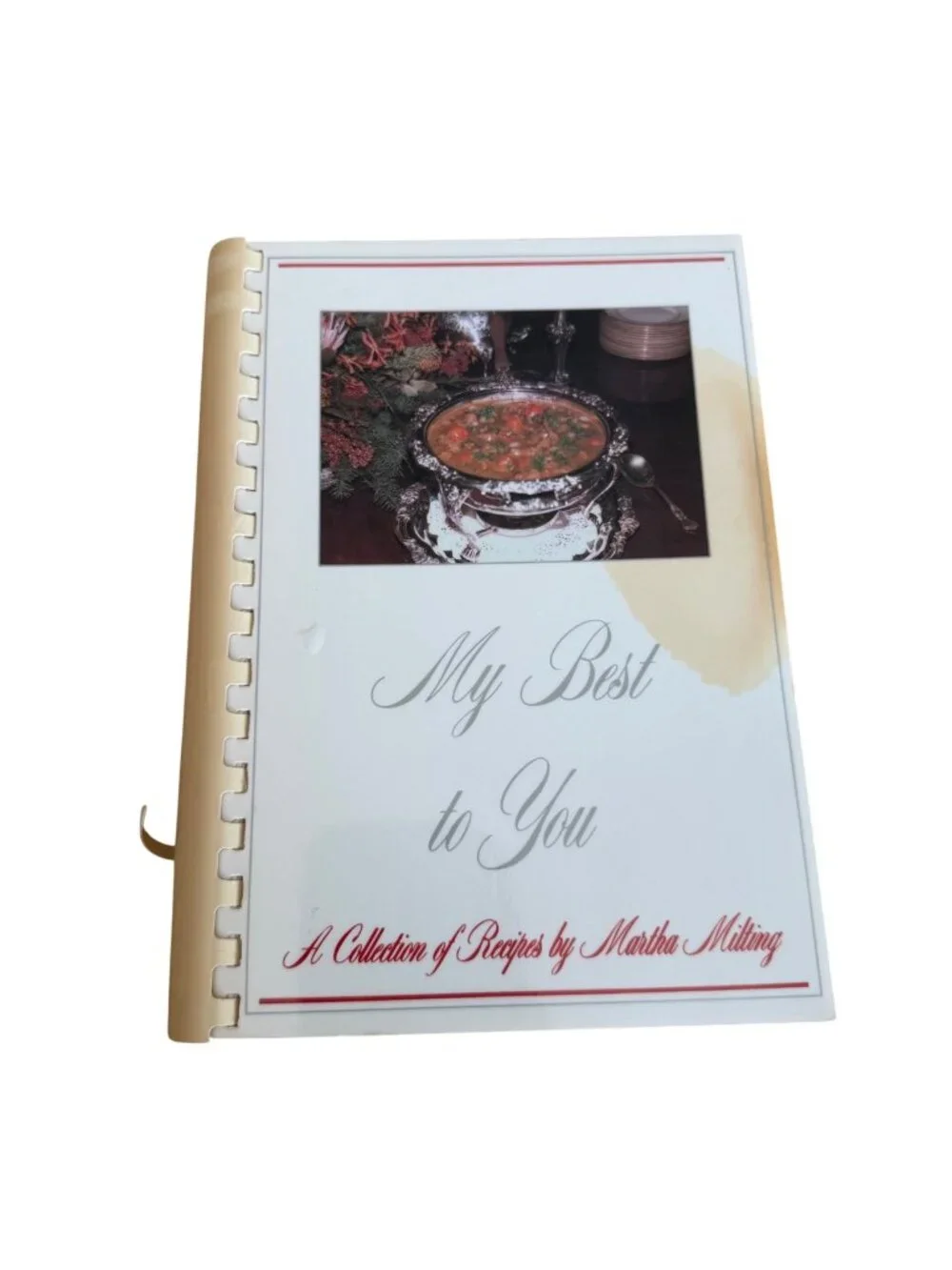 My Best To You Cookbook Martha Milting Southern Conroe Texas Recipes 1985 GBC